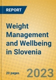 Weight Management and Wellbeing in Slovenia- Product Image