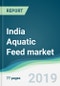 India Aquatic Feed market - Forecasts from 2019 to 2024 - Product Thumbnail Image