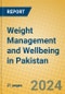 Weight Management and Wellbeing in Pakistan - Product Image