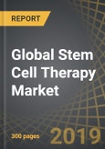 Global Stem Cell Therapy Market: Focus on Cardiovascular and Metabolic Disorders, 2019-2030- Product Image