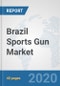 Brazil Sports Gun Market: Prospects, Trends Analysis, Market Size and Forecasts up to 2025 - Product Thumbnail Image