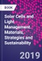 Solar Cells and Light Management. Materials, Strategies and Sustainability - Product Thumbnail Image