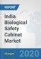 India Biological Safety Cabinet Market: Prospects, Trends Analysis, Market Size and Forecasts up to 2025 - Product Thumbnail Image
