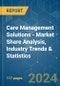 Care Management Solutions - Market Share Analysis, Industry Trends & Statistics, Growth Forecasts 2019 - 2029 - Product Image