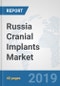 Russia Cranial Implants Market: Prospects, Trends Analysis, Market Size and Forecasts up to 2024 - Product Thumbnail Image