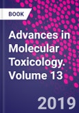 Advances in Molecular Toxicology. Volume 13- Product Image