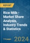 Rice Milk - Market Share Analysis, Industry Trends & Statistics, Growth Forecasts 2019 - 2029 - Product Image