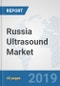 Russia Ultrasound Market: Prospects, Trends Analysis, Market Size and Forecasts up to 2024 - Product Thumbnail Image