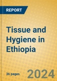 Tissue and Hygiene in Ethiopia- Product Image