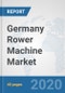 Germany Rower Machine Market: Prospects, Trends Analysis, Market Size and Forecasts up to 2025 - Product Thumbnail Image