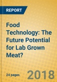 Food Technology: The Future Potential for Lab Grown Meat?- Product Image