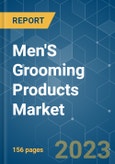 Men's Grooming Products Market - Growth, Trends, and Forecasts (2023-2028)- Product Image