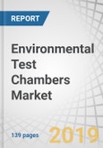 Environmental Test Chambers Market by Type (Temperature and Humidity Chambers, Customized Chambers, Thermal Shock Chambers), Industry (Aerospace and Defense, Automotive, Telecommunications and Electronics), and Geography - Global Forecast to 2024- Product Image