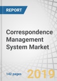 Correspondence Management System Market by Component, Delivery Channel, Application, Deployment Model, Organization Size, Industry Vertical, and Region - Global Forecast to 2023- Product Image