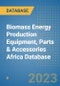 Biomass Energy Production Equipment, Parts & Accessories Africa Database - Product Image