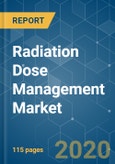 Radiation Dose Management Market - Growth, Trends, and Forecasts (2020 - 2025)- Product Image