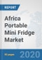 Africa Portable Mini Fridge Market: Prospects, Trends Analysis, Market Size and Forecasts up to 2025 - Product Thumbnail Image