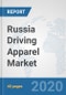 Russia Driving Apparel Market: Prospects, Trends Analysis, Market Size and Forecasts up to 2025 - Product Thumbnail Image