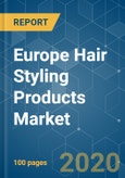Europe Hair Styling Products Market- Growth, Trends and Forecast (2020 - 2025)- Product Image