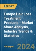 Europe Hair Loss Treatment Products - Market Share Analysis, Industry Trends & Statistics, Growth Forecasts 2019 - 2029- Product Image
