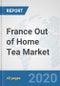France Out of Home Tea Market: Prospects, Trends Analysis, Market Size and Forecasts up to 2025 - Product Thumbnail Image