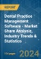 Dental Practice Management Software - Market Share Analysis, Industry Trends & Statistics, Growth Forecasts 2019 - 2029 - Product Image