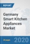 Germany Smart Kitchen Appliances Market: Prospects, Trends Analysis, Market Size and Forecasts up to 2025 - Product Thumbnail Image