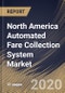 North America Automated Fare Collection System Market By Technology Platform, By Component, By End User, By Country, Industry Analysis and Forecast, 2020 - 2026 - Product Thumbnail Image