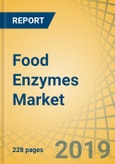 Food Enzymes Market by Source (Microorganisms, Animals, Plant), Type (Carbohydrase, Protease, Lipase), Form (Liquid, Solid), Application (Bakery, Dairy, Beverage, Meat Processing), and Geography - Global Forecast to 2024- Product Image
