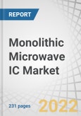 Monolithic Microwave IC (MMIC) Market by Component (Power Amplifiers, LNA, Switches), Material Type (GaAs, InP, GaN), Frequency Band (Ka, S, X), Technology (MESFET, HEMT), Application (Automotive, A&D) and Geography - Global Forecast to 2027- Product Image