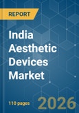 India Aesthetic Devices - Market Share Analysis, Industry Trends & Statistics, Growth Forecasts (2026-2031)- Product Image