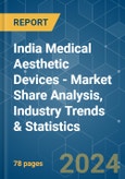 India Medical Aesthetic Devices - Market Share Analysis, Industry Trends & Statistics, Growth Forecasts 2019 - 2029- Product Image