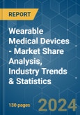 Wearable Medical Devices - Market Share Analysis, Industry Trends & Statistics, Growth Forecasts 2021 - 2029- Product Image