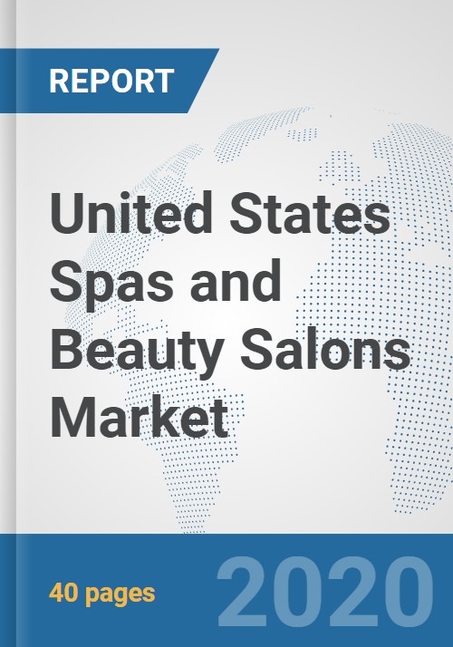 United States Spas and Beauty Salons Market Prospects, Trends Analysis