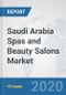 Saudi Arabia Spas and Beauty Salons Market: Prospects, Trends Analysis, Market Size and Forecasts up to 2025 - Product Thumbnail Image