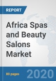Africa Spas and Beauty Salons Market: Prospects, Trends Analysis, Market Size and Forecasts up to 2025- Product Image