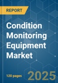 Condition Monitoring Equipment Market - Growth, Trends, COVID-19 Impact, and Forecasts (2023 - 2028)- Product Image