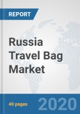 Russia Travel Bag Market: Prospects, Trends Analysis, Market Size and Forecasts up to 2025- Product Image