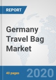 Germany Travel Bag Market: Prospects, Trends Analysis, Market Size and Forecasts up to 2025- Product Image