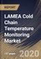LAMEA Cold Chain Temperature Monitoring Market By Component, By End User, By Country, Industry Analysis and Forecast, 2020 - 2026 - Product Thumbnail Image