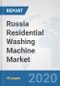Russia Residential Washing Machine Market: Prospects, Trends Analysis, Market Size and Forecasts up to 2025 - Product Thumbnail Image
