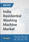 India Residential Washing Machine Market: Prospects, Trends Analysis, Market Size and Forecasts up to 2025 - Product Thumbnail Image