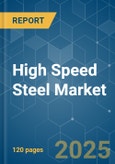 High Speed Steel Market - Growth, Trends, COVID-19 Impact, and Forecasts (2021 - 2026)- Product Image