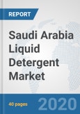 Saudi Arabia Liquid Detergent Market: Prospects, Trends Analysis, Market Size and Forecasts up to 2025- Product Image