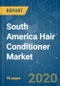 South America Hair Conditioner Market - Growth, Trends, and Forecast (2020 - 2025) - Product Thumbnail Image