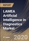 LAMEA Artificial Intelligence in Diagnostics Market By Diagnosis Type (Radiology, Oncology, Neurology, Cardiology, Chest & Lungs, Pathology and Other Diagnosis Types), By Component (Services, Software and Hardware), By Country, Industry Analysis and Forecast, 2020 - 2026 - Product Thumbnail Image