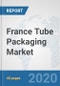 France Tube Packaging Market: Prospects, Trends Analysis, Market Size and Forecasts up to 2025 - Product Thumbnail Image