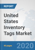 United States Inventory Tags Market: Prospects, Trends Analysis, Market Size and Forecasts up to 2025- Product Image