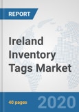 Ireland Inventory Tags Market: Prospects, Trends Analysis, Market Size and Forecasts up to 2025- Product Image
