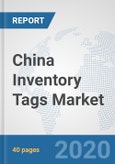 China Inventory Tags Market: Prospects, Trends Analysis, Market Size and Forecasts up to 2025- Product Image